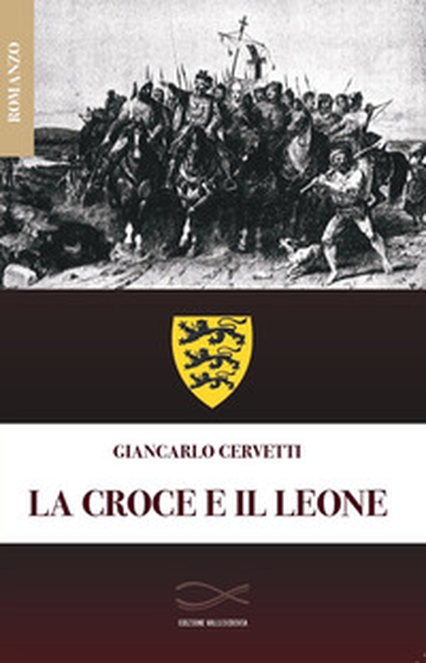 La croce e il leone - Librerie.coop La croce e il leone - Librerie.coop