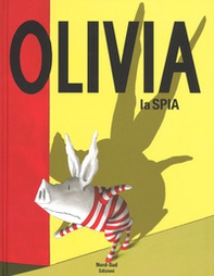 Olivia la spia - Librerie.coop