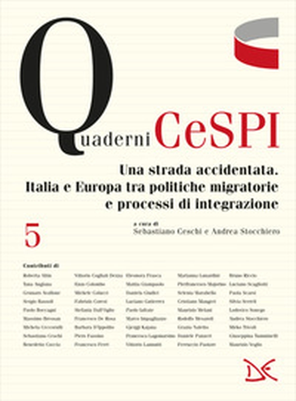 Una strada accidentata. Italia e Europa tra politiche migratorie e processi di integrazione - Librerie.coop Una strada accidentata. Italia e Europa tra politiche migratorie e processi di integrazione - Librerie.coop