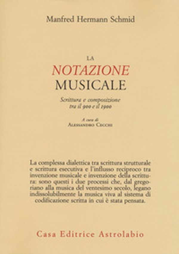 La notazione musicale. Scrittura e composizione tra il 900 e il 1900 - Librerie.coop La notazione musicale. Scrittura e composizione tra il 900 e il 1900 - Librerie.coop
