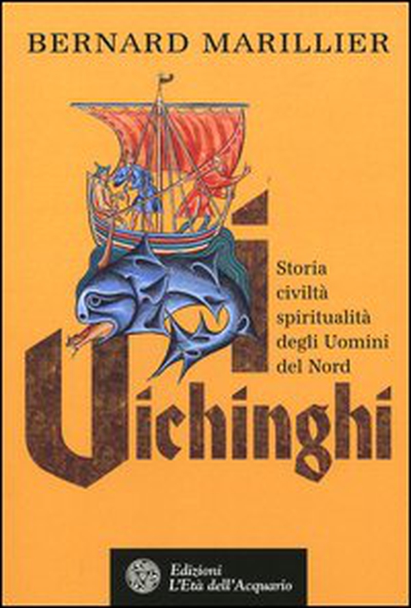 Vichinghi. Storia, civiltà, spiritualità degli Uomini del Nord - Librerie.coop Vichinghi. Storia, civiltà, spiritualità degli Uomini del Nord - Librerie.coop