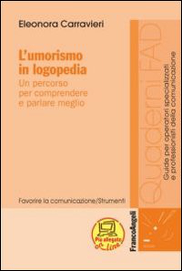 L'umorismo in logopedia. Un percorso per comprendere e parlare meglio - Librerie.coop L'umorismo in logopedia. Un percorso per comprendere e parlare meglio - Librerie.coop