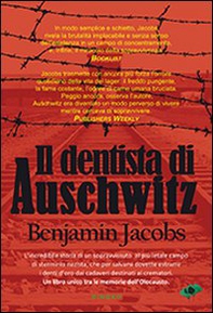 Il dentista di Auschwitz - Librerie.coop