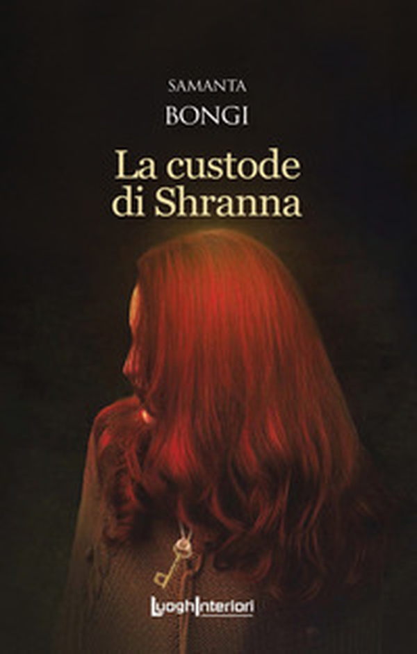 La custode di Shranna - Librerie.coop La custode di Shranna - Librerie.coop