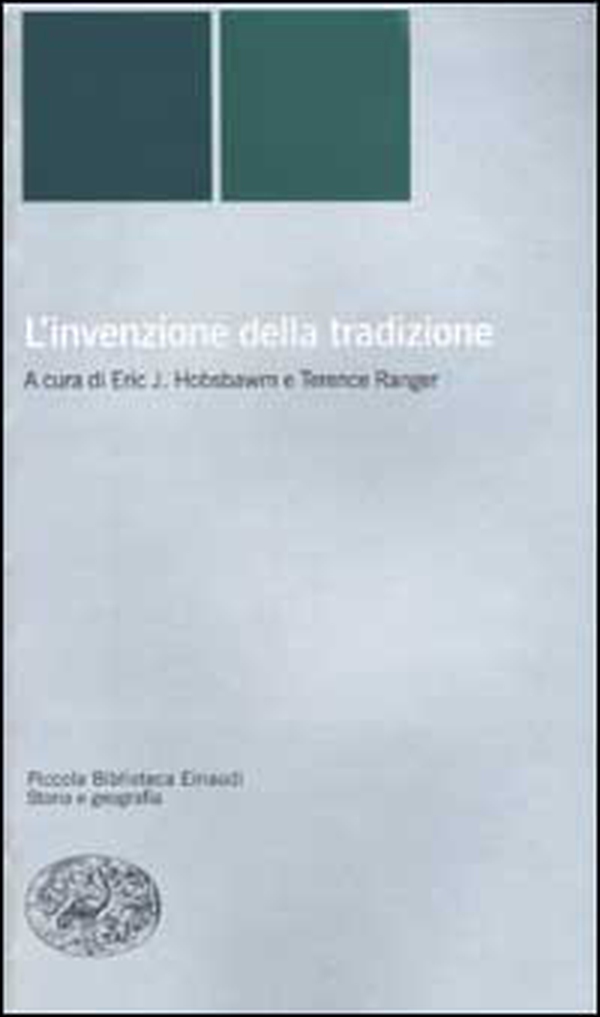 L'invenzione della tradizione - Librerie.coop L'invenzione della tradizione - Librerie.coop