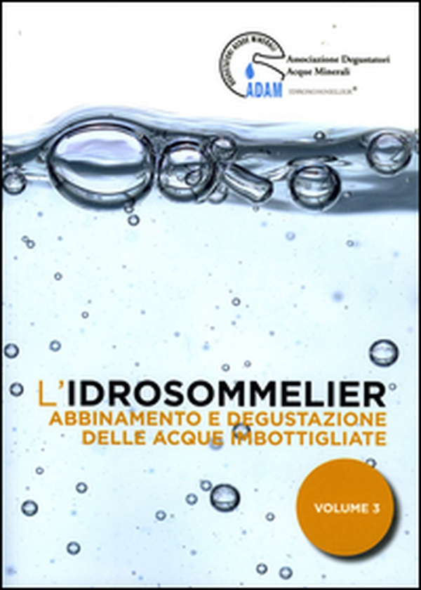 L'idrosommelier - Vol. 3 - Librerie.coop L'idrosommelier - Vol. 3 - Librerie.coop
