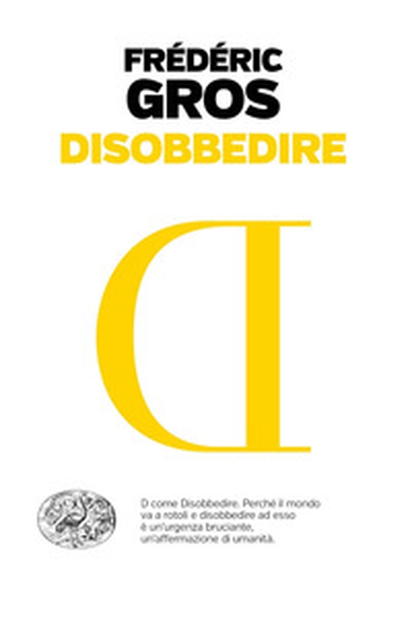Disobbedire - Librerie.coop Disobbedire - Librerie.coop