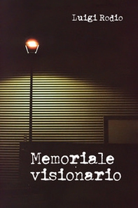 Memoriale visionario - Librerie.coop