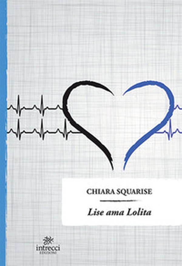 Lise ama Lolita - Librerie.coop Lise ama Lolita - Librerie.coop