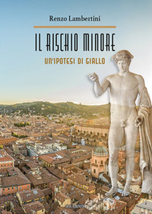 Il rischio minore. Un'ipotesi di giallo - Librerie.coop Il rischio minore. Un'ipotesi di giallo - Librerie.coop