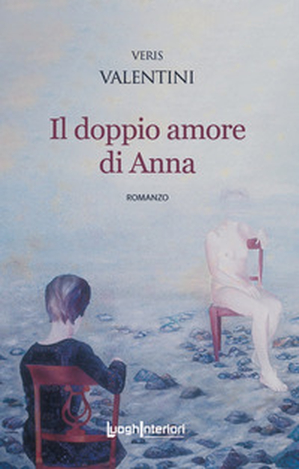Il doppio amore di Anna - Librerie.coop Il doppio amore di Anna - Librerie.coop