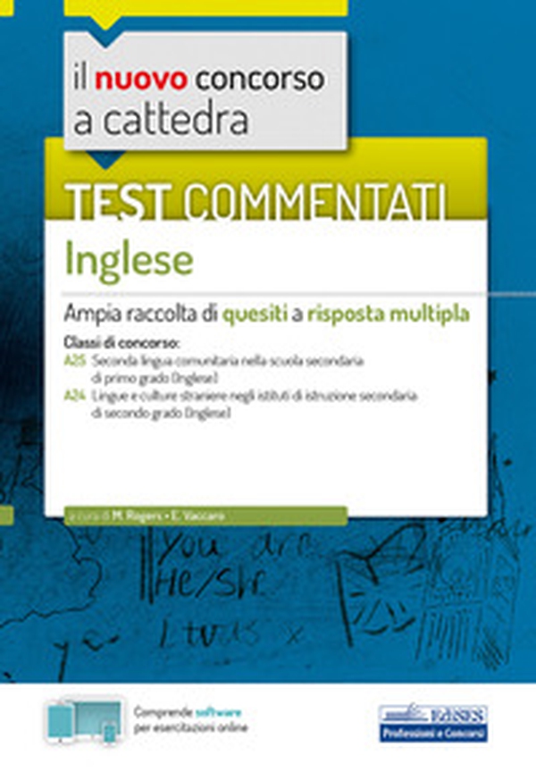 Il nuovo concorso a cattedra. Test commentati Inglese. Ampia raccolta di quesiti a risposta multipla. Classi A25, A24 - Librerie.coop Il nuovo concorso a cattedra. Test commentati Inglese. Ampia raccolta di quesiti a risposta multipla. Classi A25, A24 - Librerie.coop