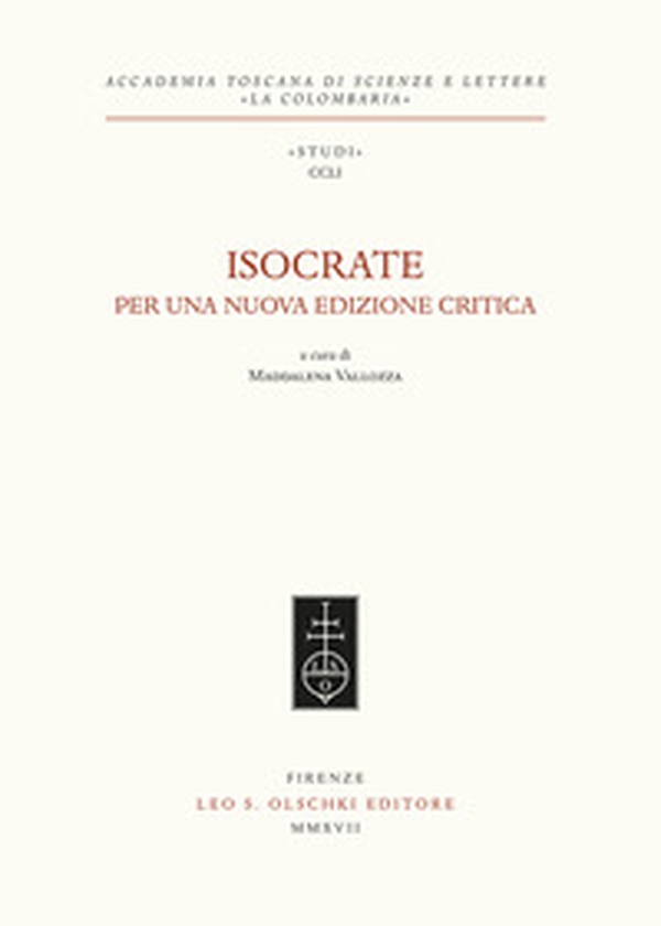 Isocrate. Per una nuova edizione critica - Librerie.coop Isocrate. Per una nuova edizione critica - Librerie.coop
