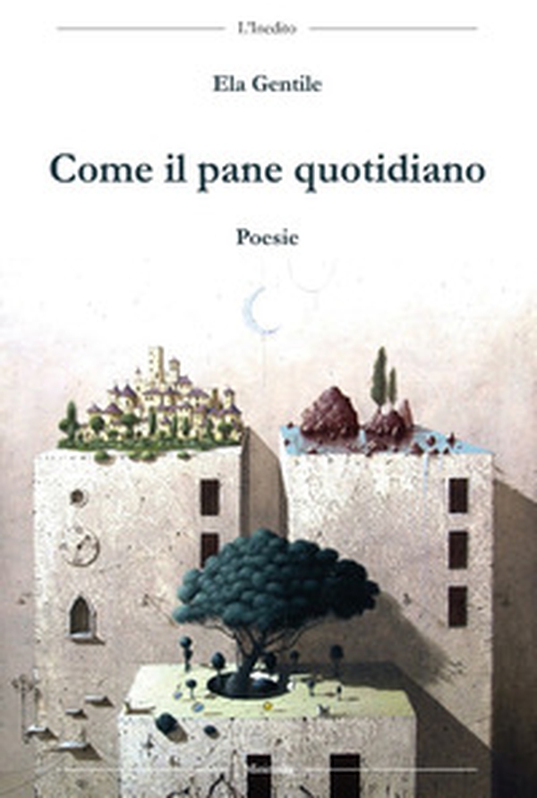 Come il pane quotidiano - Librerie.coop Come il pane quotidiano - Librerie.coop