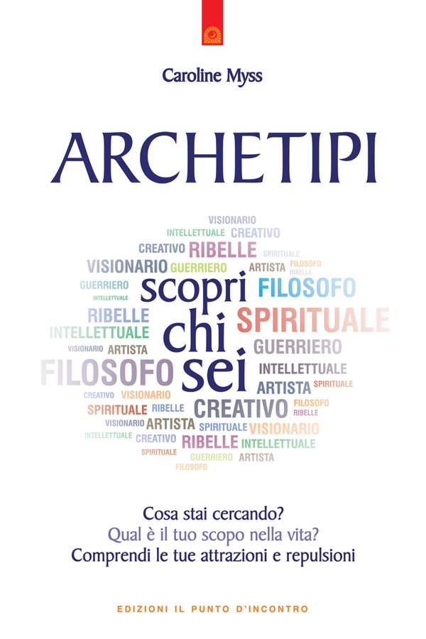 Archetipi: scopri chi sei - Librerie.coop Archetipi: scopri chi sei - Librerie.coop