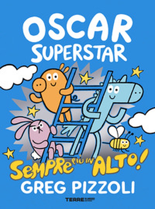 Oscar Superstar. Sempre più in alto! - Librerie.coop Oscar Superstar. Sempre più in alto! - Librerie.coop