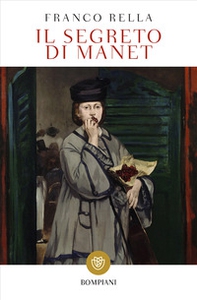 Il segreto di Manet - Librerie.coop