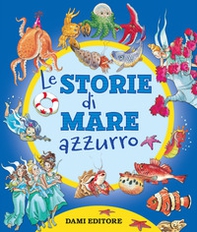 Le storie di mare azzurro - Librerie.coop