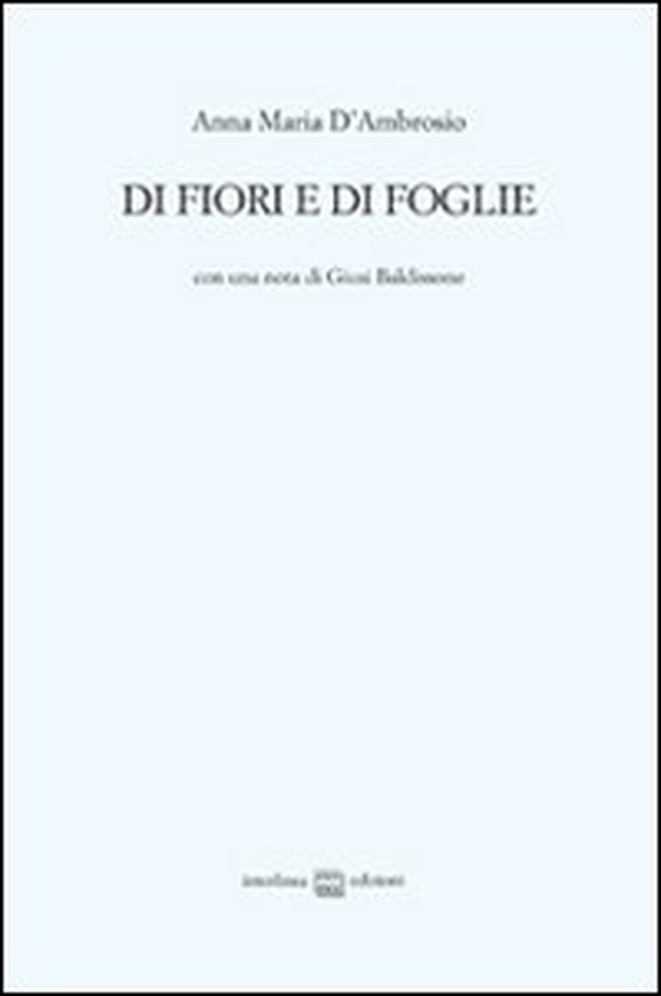 Di fiori e di foglie - Librerie.coop Di fiori e di foglie - Librerie.coop