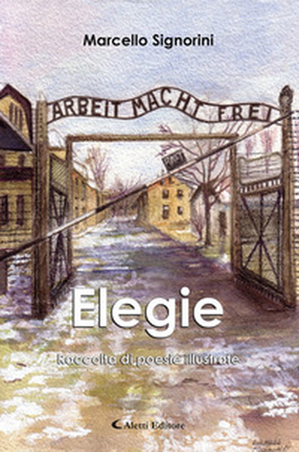 Elegie. Raccolta di poesie illustrate - Librerie.coop Elegie. Raccolta di poesie illustrate - Librerie.coop