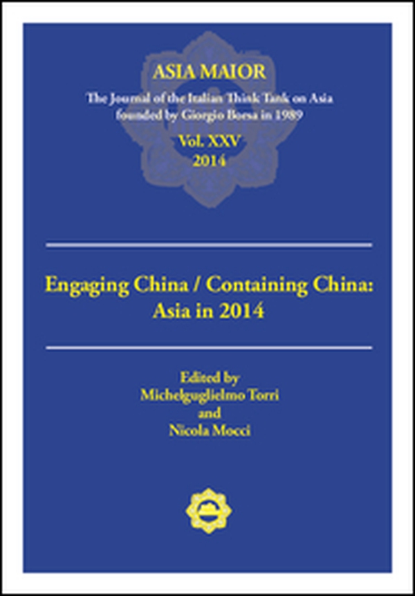 Engaging China/Containing China: Asia in 2014 - Librerie.coop Engaging China/Containing China: Asia in 2014 - Librerie.coop