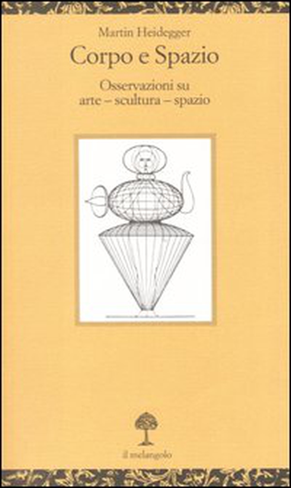 Corpo e spazio. Osservazioni su arte - scultura - spazio. Testo tedesco a fronte - Librerie.coop Corpo e spazio. Osservazioni su arte - scultura - spazio. Testo tedesco a fronte - Librerie.coop