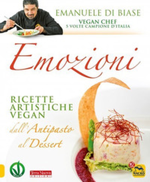 Emozioni. Ricette artistiche vegan. Dall'antipasto al dessert - Librerie.coop Emozioni. Ricette artistiche vegan. Dall'antipasto al dessert - Librerie.coop