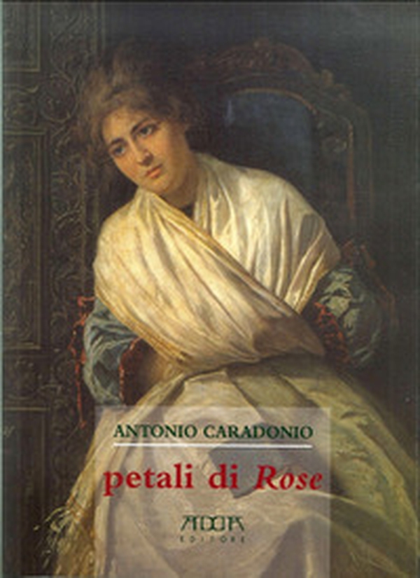 Petali di rose - Librerie.coop Petali di rose - Librerie.coop