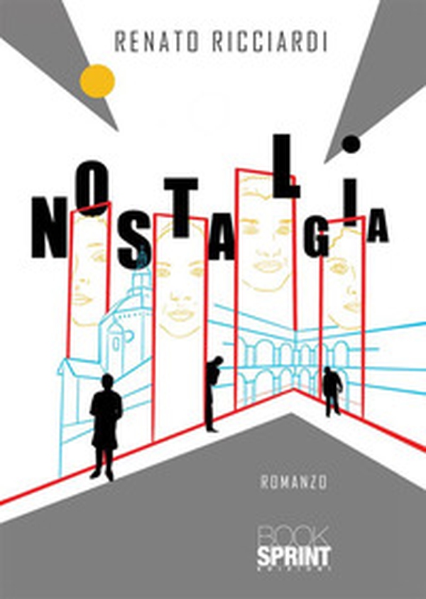 Nostalgia - Librerie.coop Nostalgia - Librerie.coop