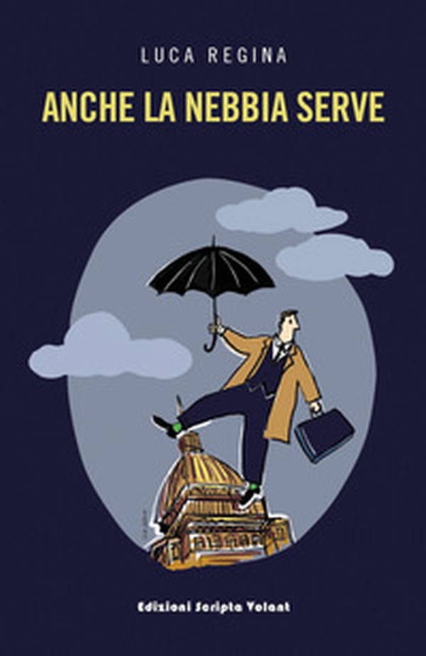 Anche la nebbia serve - Librerie.coop Anche la nebbia serve - Librerie.coop