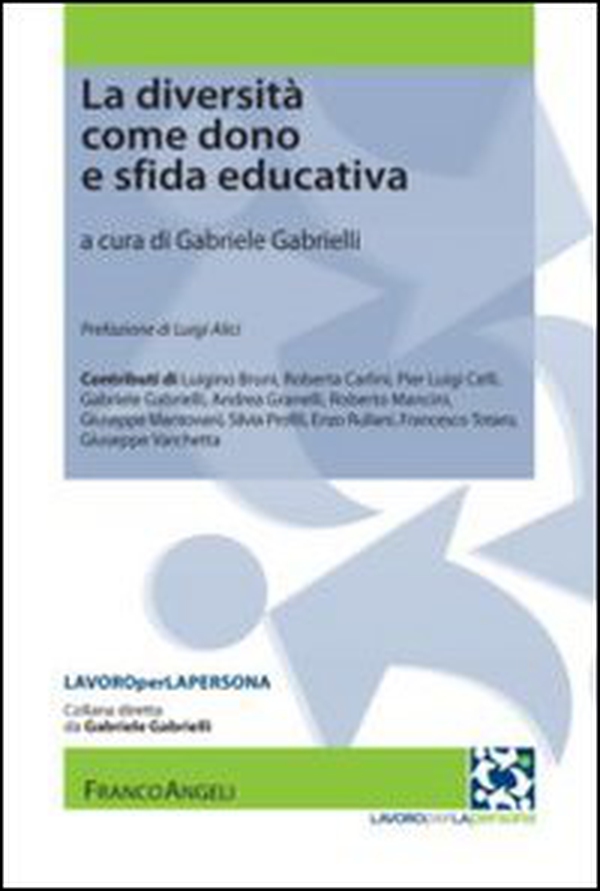 La diversità come dono e sfida educativa - Librerie.coop La diversità come dono e sfida educativa - Librerie.coop