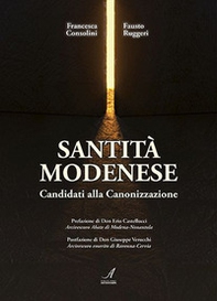 Santità modenese. Candidati alla canonizzazione - Librerie.coop