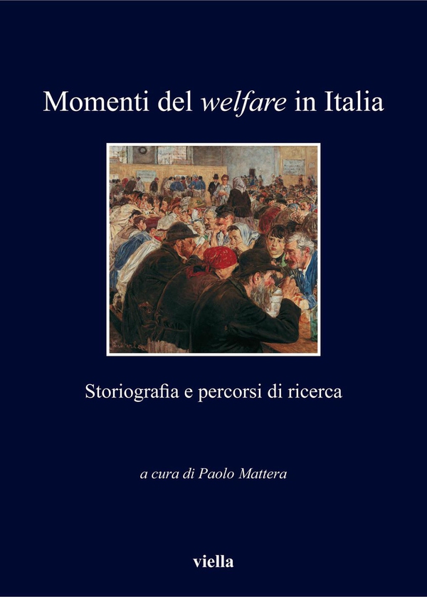 Momenti del welfare in Italia - Librerie.coop Momenti del welfare in Italia - Librerie.coop