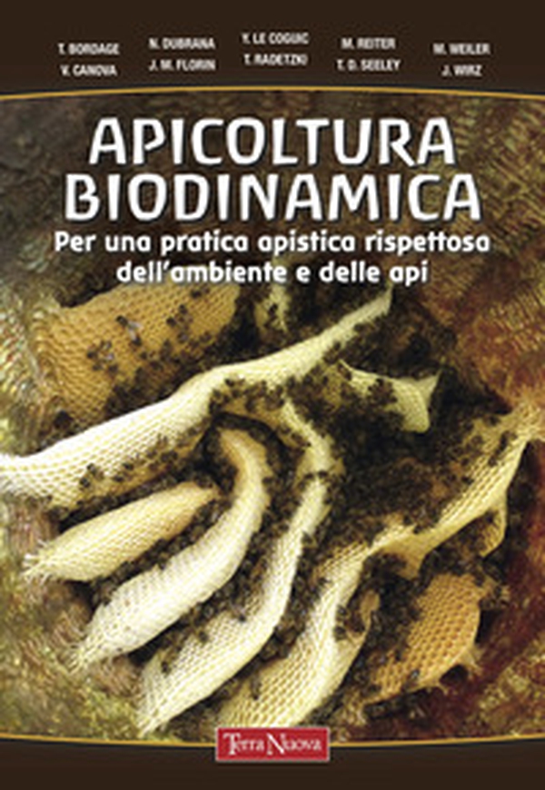 Apicoltura biodinamica. Per una pratica apistica rispettosa dell'ambiente e delle api - Librerie.coop Apicoltura biodinamica. Per una pratica apistica rispettosa dell'ambiente e delle api - Librerie.coop