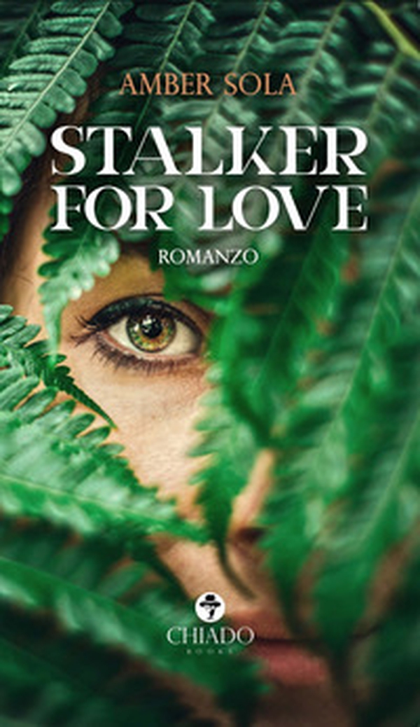 Stalker for love - Librerie.coop Stalker for love - Librerie.coop