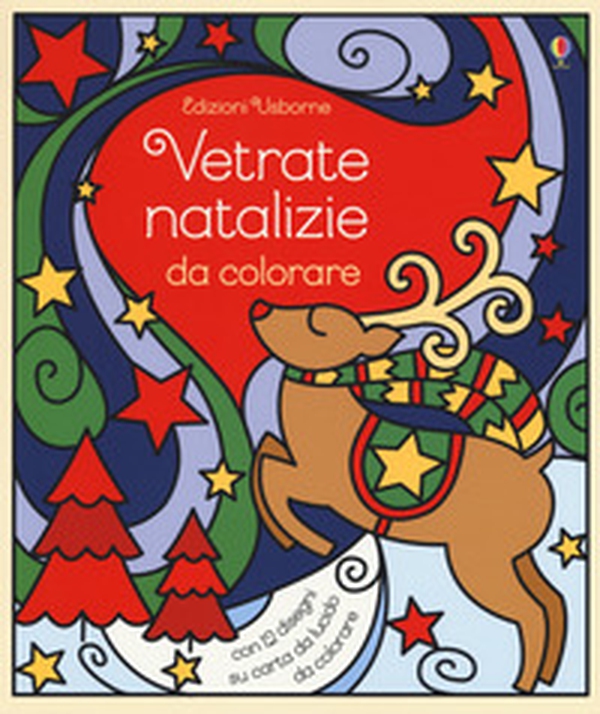 Vetrate natalizie da colorare - Librerie.coop Vetrate natalizie da colorare - Librerie.coop