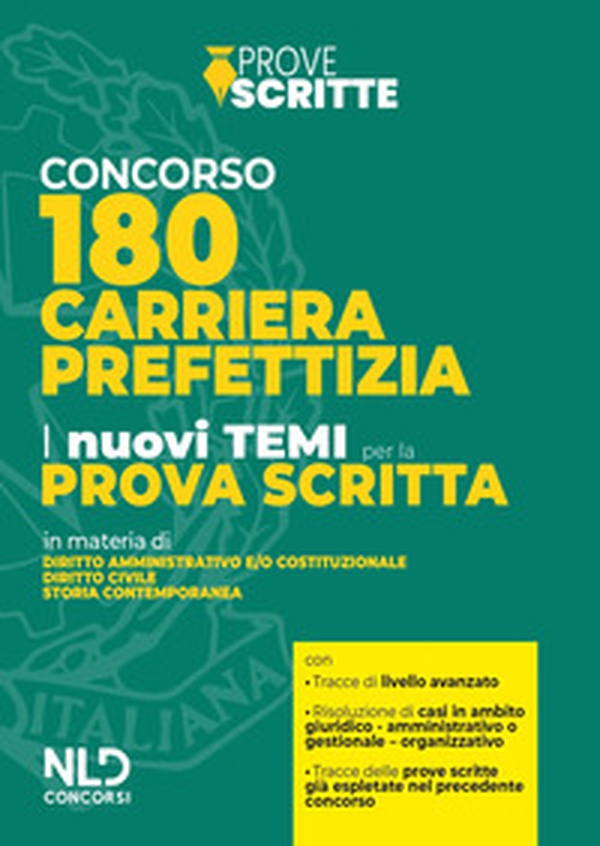 Concorso 180 carriera prefettizia. I nuovi temi per la prova scritta - Librerie.coop Concorso 180 carriera prefettizia. I nuovi temi per la prova scritta - Librerie.coop
