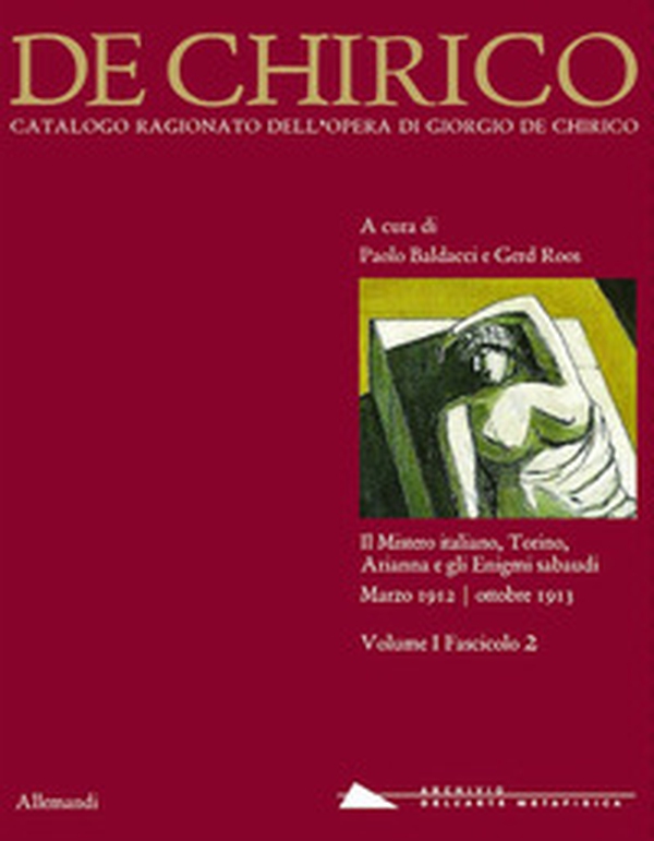 Giorgio de Chirico. Catalogo ragionato delle opere - Librerie.coop Giorgio de Chirico. Catalogo ragionato delle opere - Librerie.coop