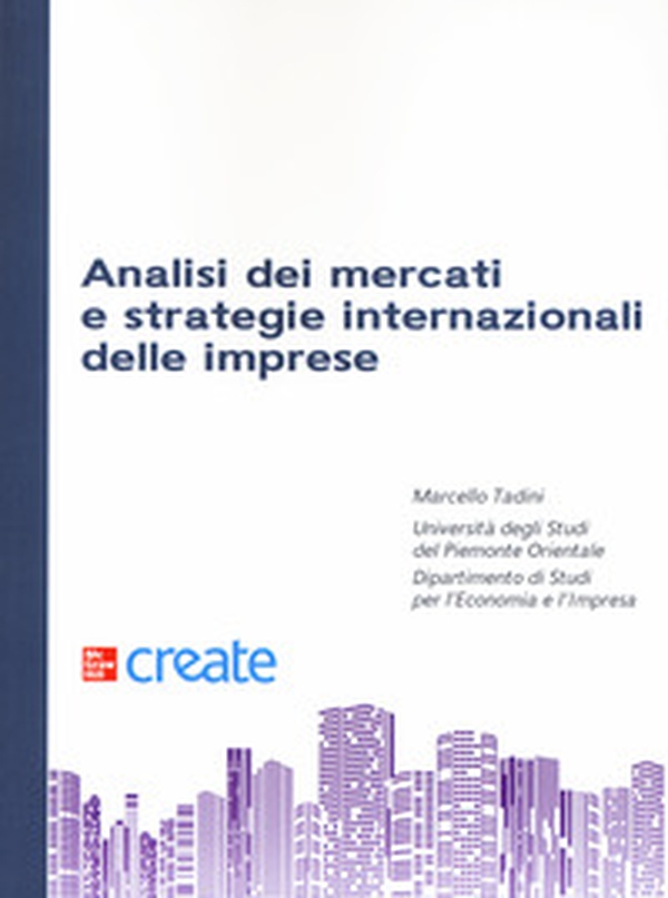 Analisi dei mercati e strategie internazionali delle imprese - Librerie.coop Analisi dei mercati e strategie internazionali delle imprese - Librerie.coop