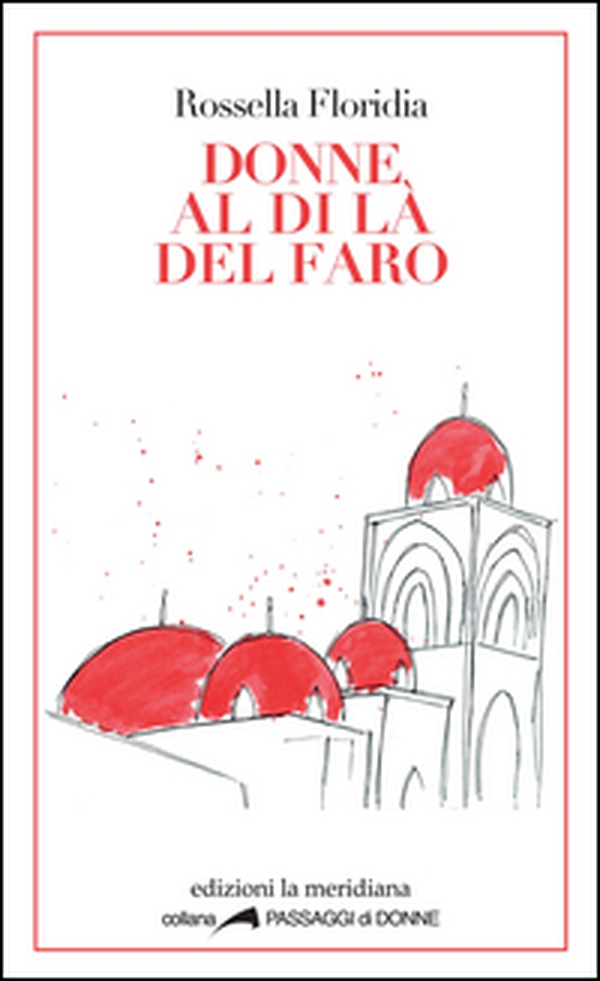 Donne al di là del faro - Librerie.coop Donne al di là del faro - Librerie.coop