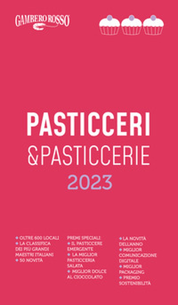 Pasticceri & pasticcerie 2023 - Librerie.coop Pasticceri & pasticcerie 2023 - Librerie.coop