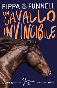 Un cavallo invincibile. Storie di cavalli - Librerie.coop