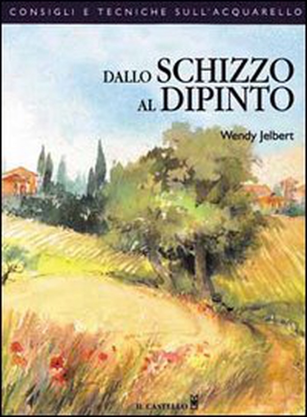 Dallo schizzo al dipinto - Librerie.coop Dallo schizzo al dipinto - Librerie.coop