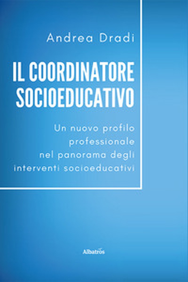 Il coordinatore socioeducativo - Librerie.coop Il coordinatore socioeducativo - Librerie.coop