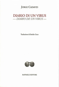 Diario di un virus-Diario de un virus. Testo originale a fronte - Librerie.coop