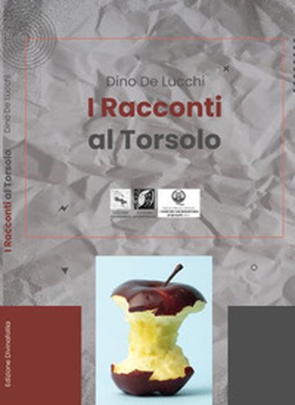 I racconti Al Torsolo - Librerie.coop I racconti Al Torsolo - Librerie.coop