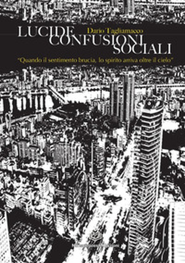 Lucide confusioni sociali - Librerie.coop Lucide confusioni sociali - Librerie.coop