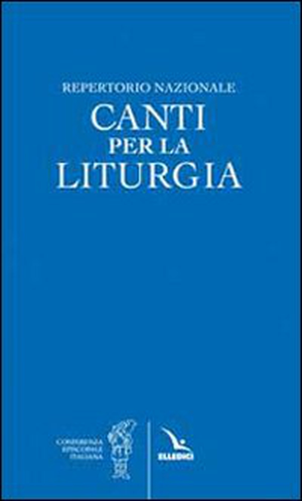 Repertorio nazionale. Canti per la liturgia. Partitura - Librerie.coop Repertorio nazionale. Canti per la liturgia. Partitura - Librerie.coop