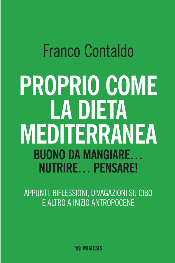 Proprio come la dieta mediterranea - Librerie.coop Proprio come la dieta mediterranea - Librerie.coop