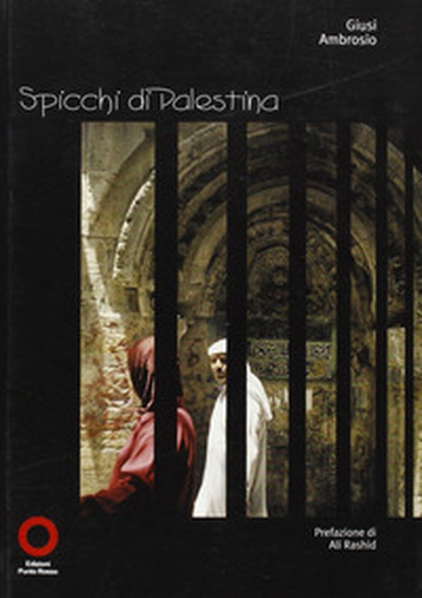 Spicchi di Palestina - Librerie.coop Spicchi di Palestina - Librerie.coop
